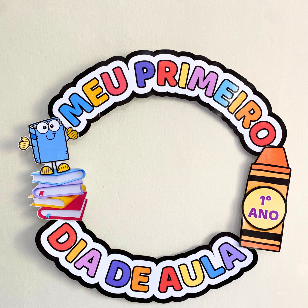 Bambolê Meu Primeiro dia de Aula